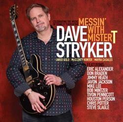 online luisteren Dave Stryker - Messin With Mister T