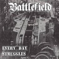 ascolta in linea Battlefield - Every Day Struggles