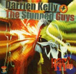 last ned album Darrien Kelly + The Stunned Guys - Part III EP