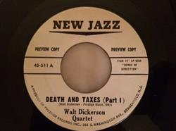 last ned album Walt Dickerson Quartet - Death And Taxes Part 1 Part 2