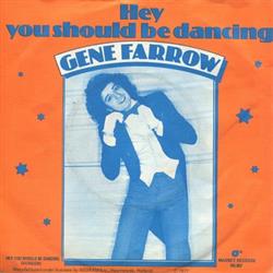ladda ner album Gene Farrow - Hey You Should Be Dancing