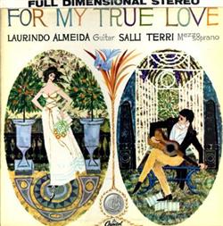 écouter en ligne Laurindo Almeida, Salli Terri - For My True Love