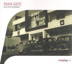 Download Stan Getz - And The Guitarists