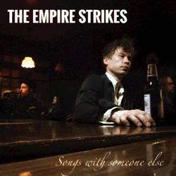 baixar álbum The Empire Strikes - Songs With Someone Else