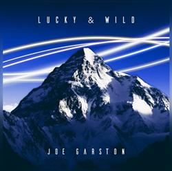 lyssna på nätet Joe Garston - Lucky Wild