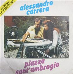 télécharger l'album Alessandro Carrera - Piazza SantAmbrogio