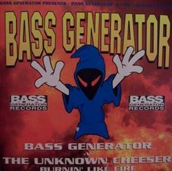 Download Bass Generator Vs The Unknown Cheeser - Burnin Like Fire Twisted