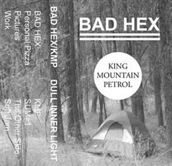 télécharger l'album Bad Hex, King Mountain Petrol - Dull Inner Light