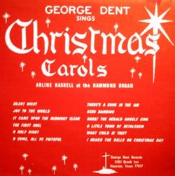 lyssna på nätet George Dent - Sings Christmas Carols