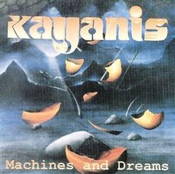 Download Kayanis - Machines And Dreams