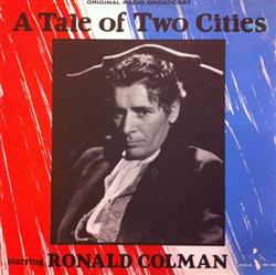 écouter en ligne Ronald Colman, Heather Angel - A Tale of Two Cities Original Radio Broadcast