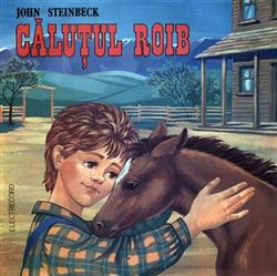 ladda ner album John Steinbeck - Căluțul Roib