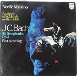 descargar álbum J C Bach Academy of StMartinintheFields, Neville Marriner - Six Symphonies Op3