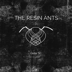 lyssna på nätet The Resin Ants - Cedar St