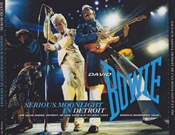 lataa albumi David Bowie - Serious Moonlight In Detroit