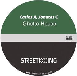 Download Carlos A, Jonatas C - Ghetto House