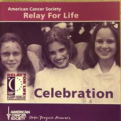 Download Various - Celebration The American Cancer Society Relay For Life