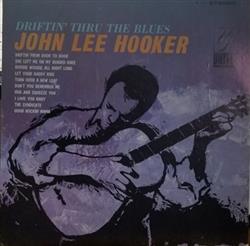 télécharger l'album John Lee Hooker - Driftin Thru Blues