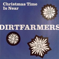 lataa albumi Dirtfarmers - Christmas Time Is Near