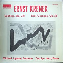 ladda ner album Ernst Krenek - Spältese Op 218 Drei Gesänge Op 56
