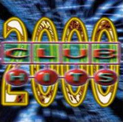 ouvir online Various - Club Hits 2000 2003