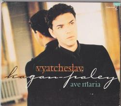 ladda ner album Vyatcheslav KaganPaley - Ave Maria