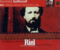 descargar álbum Normand Guilbeault - Riel Plaidoyer musical Musical Plea
