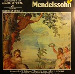 lyssna på nätet Felix MendelssohnBartholdy - Symphonie Nr 4 ItalienneConcerto Pour Violon Et Orchestre