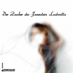 Download Stefan Trummer - Der Zauber Des Fräulein Ludmilla