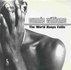 descargar álbum Cunnie Williams - The World Keeps Fallin
