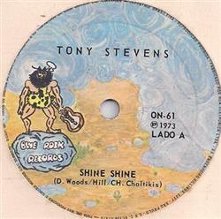 ladda ner album Tony Stevens - Shine Shine Baby Baby I Love You