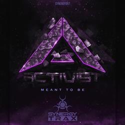 Download Activist - Meant To Be