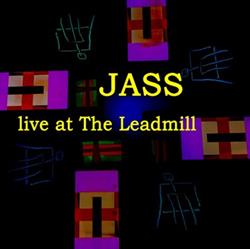 Download Jass - Live At The Leadmill 1987