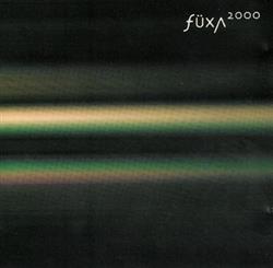 online luisteren Füxa - Füxa 2000