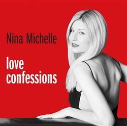 baixar álbum Nina Michelle - Love Confessions