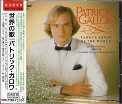 Download Patrick Gallois - Famous Songs Of The World
