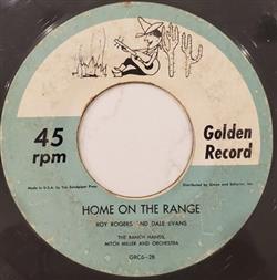 Download Roy Rogers And Dale Evans, The Ranch Hands, Mitch Miller & Orchestra - Whoopee Ti Yi YoHome On The Range