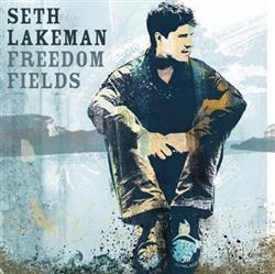 ascolta in linea Seth Lakeman - Freedom Fields
