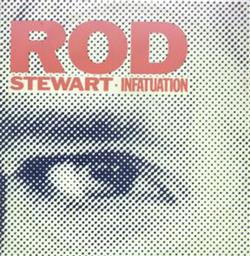 ascolta in linea Rod Stewart - Infatuation