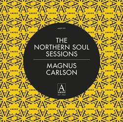 ladda ner album Magnus Carlson - The Northern Soul Sessions