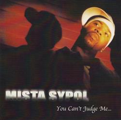 Download Mista Sypol - You Cant Judge Me