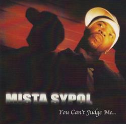 télécharger l'album Mista Sypol - You Cant Judge Me