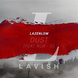 descargar álbum Lazenlow Feat NurD - Dust
