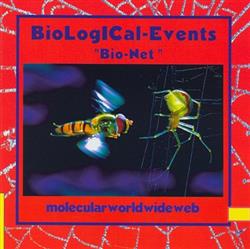 BioLogICalEvents - Bio Net Molecular World Wide Web