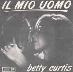 Download Betty Curtis - Il Mio Uomo