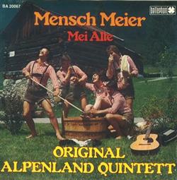 escuchar en línea Original Alpenland Quintett - Mensch Meier