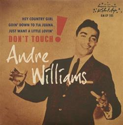 Download Andre Williams - Dont Touch