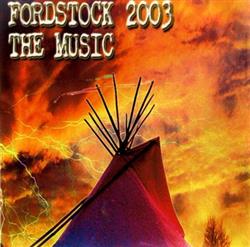 lataa albumi Various - Fordstock 2003 The Music