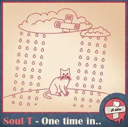 télécharger l'album Soul T - One Time In