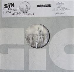 ascolta in linea Sin - The Man Who Hates Himself Remixes